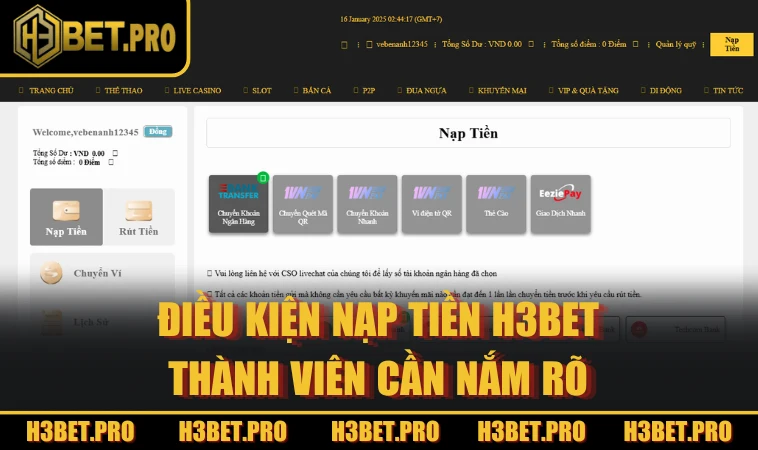 Điều kiện nạp tiền H3BET thành viên cần nắm rõ