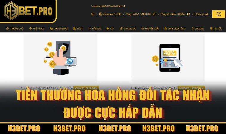 Tiền thưởng hoa hồng đối tác nhận được cực hấp dẫn