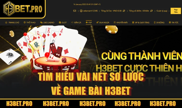 Tìm hiểu vài nét sơ lược về game bài H3BET