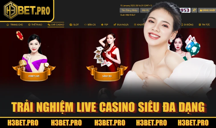 Trải nghiệm Live Casino siêu đa dạng